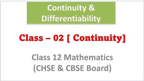Continuity & Differentiability Class 12 | Lecture 2 | Must-Watch for CHSE/CBSE 2025-26 Exams!