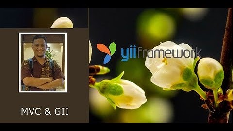 5 - MVC &  Gii - Yii2