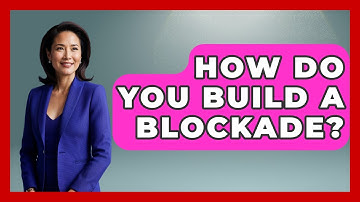 How Do You Build A Blockade? - The Chess Codex