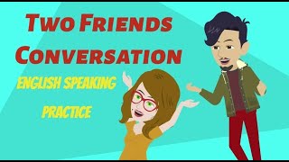 Conversation Between Two Friends [Meeting after Long Time] #englishvocabulary101 #learnenglish