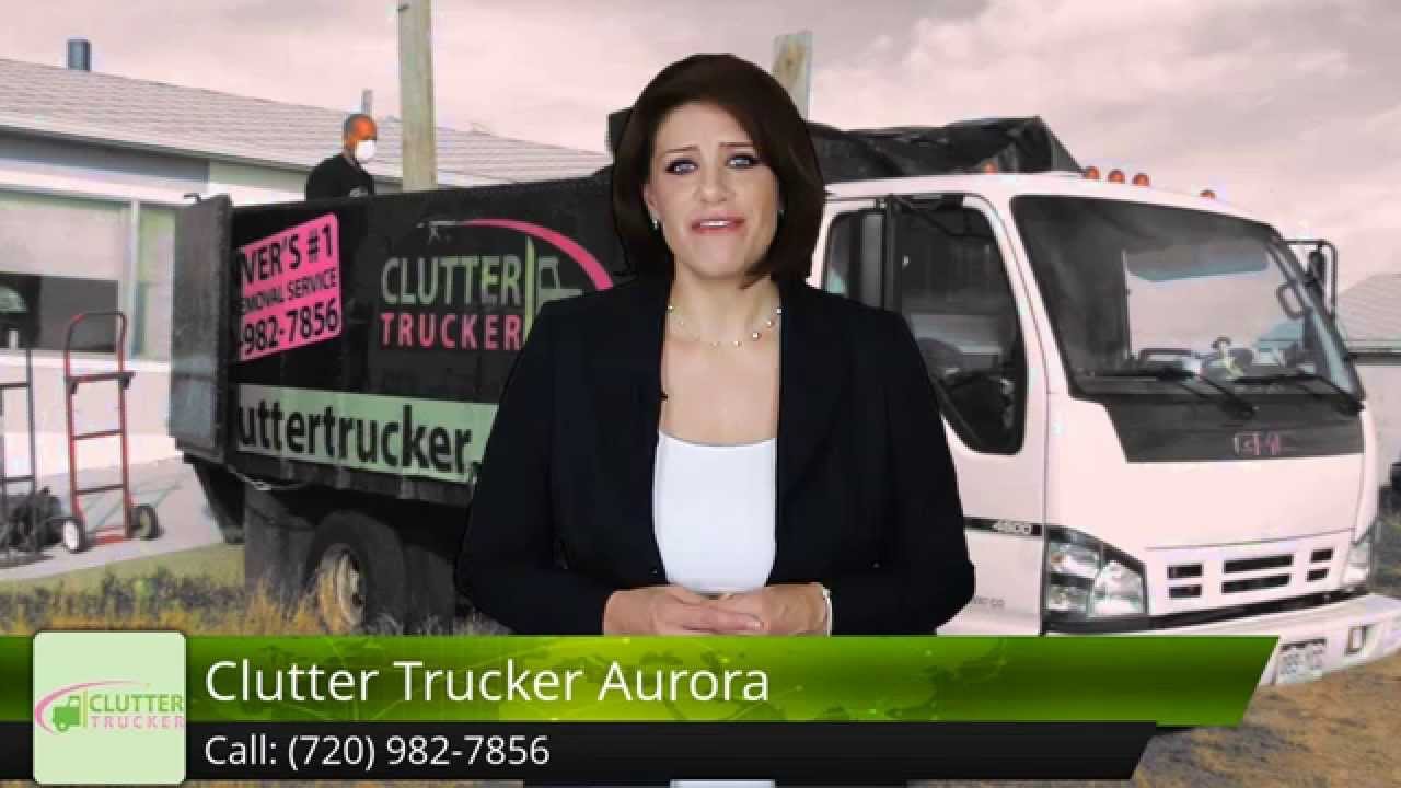 Junk Hauling Denver Colorado - Clutter Trucker Aurora - 5 Star Review