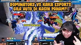 GYZEN MASUK LANGSUNG MODE TUPAI2?! - DOMINATORS Vs KAKA MATCH 2