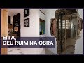 DEU RUIM NA OBRA