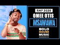 Omee Otis - Msawawa (Original)