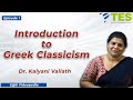 Greek classicism  e6pedia  tes  kalyani vallath  nta net k set g set wb set gate