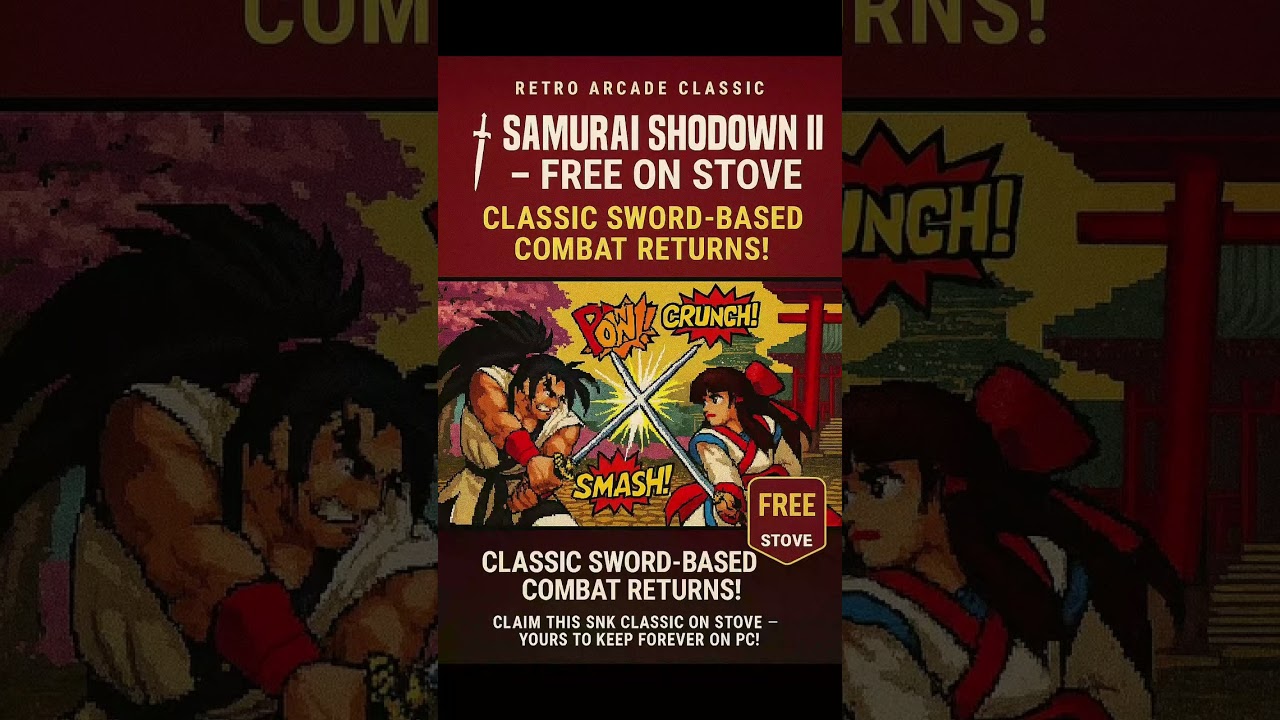 🗡️ SAMURAI SHODOWN II – Free on STOVE