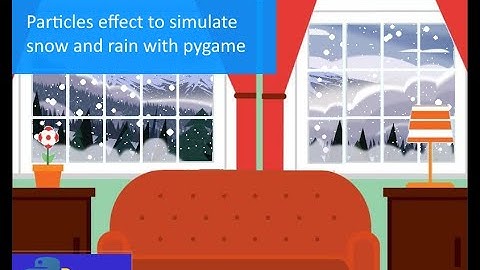 Python programming: one minute of pygame particles example... snow and rain