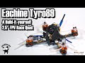 Eachine Tyro89 - a pretty cool 2.5" FPV quad!  Supplied by Banggood