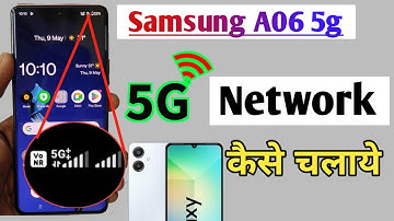 Samsung galaxy a06 5g network setting, Samsung a06 me 5g network kaise laye, Samsung a06 5g setting