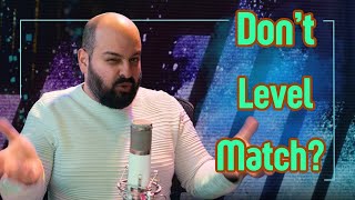 Level Matching in Mixing  Why I Don't Do It