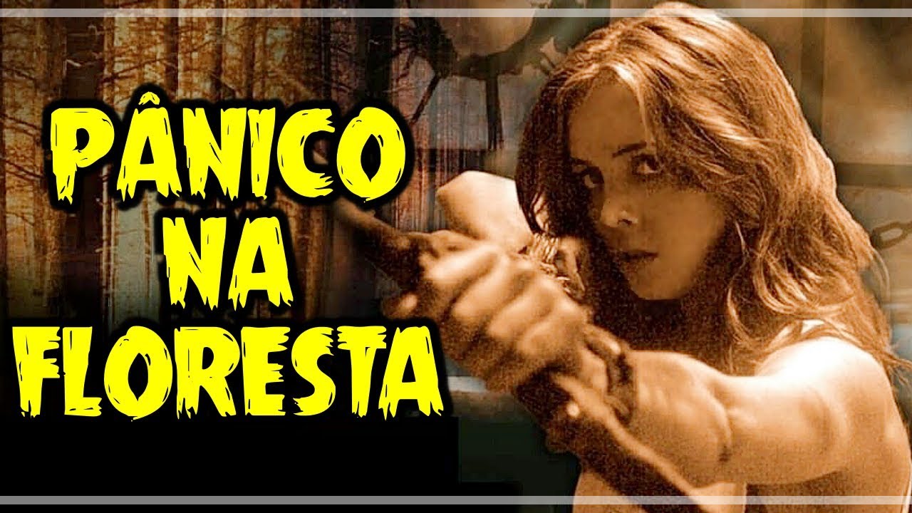 Pânico na Floresta (2003) Crítica Rápida YouTube