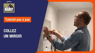 Coller Un Miroir Instructions Bostik Benelux