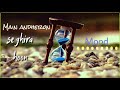 Main Andheron Se Ghira Hoon Whatsapp Status