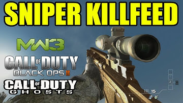 Sniper Killfeed | BLACK OPS 2 MW3 GHOSTS | Call of duty séries