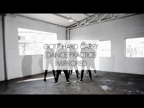 GOT7 HARD CARRY DANCE PRACTICE {HD MIRRORED}