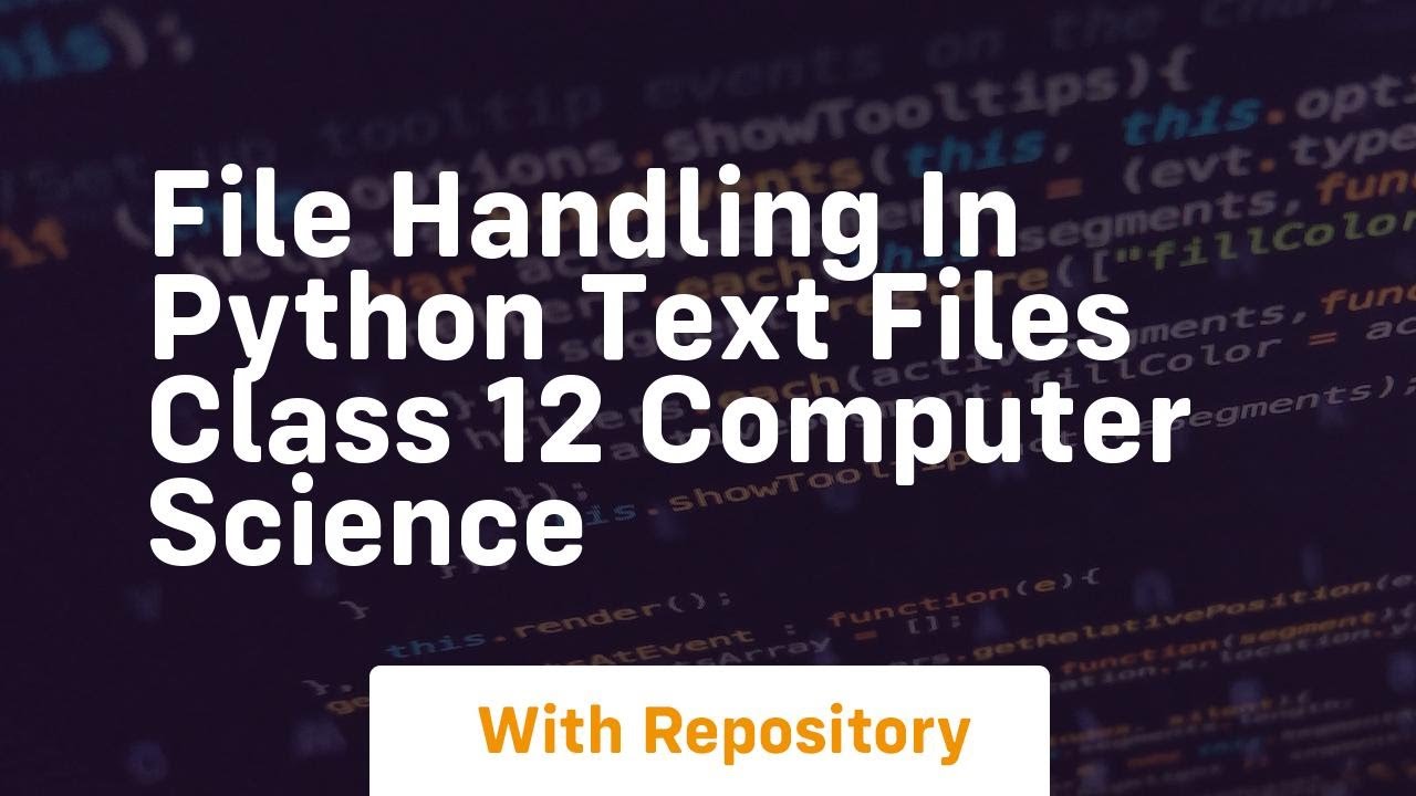 file handling in python text files class 12 computer science - YouTube