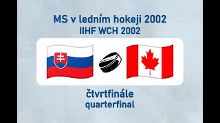 MS v ledním hokeji 2002, SVK-CAN (čtvrtfinále)