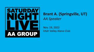 Brant A - Saturday Night Live AA Speaker