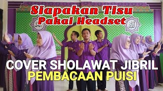 Cover Sholawat Jibril dan pembacaan Puisi Spesial Maulid Nabi Muhammad