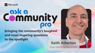 Power Apps gallery data with Keith Atherton | Ask a Community Pro Actualización