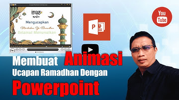 Membuat Animasi Ucapan Ramadhan Dengan Powerpoint