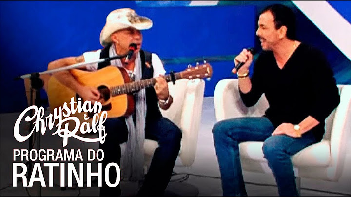 Chrystian & Ralf - Programa do Ratinho (Parte 2/2)