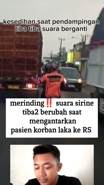 merinding, suara sirine ambulance berubah saat membawa pasien #inspirasi #motivasihidup