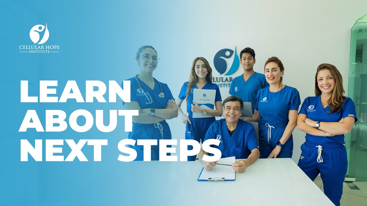 Cell Hope Your Journey Begins Here: Next Steps with Cellular Hope Institute - YouTube