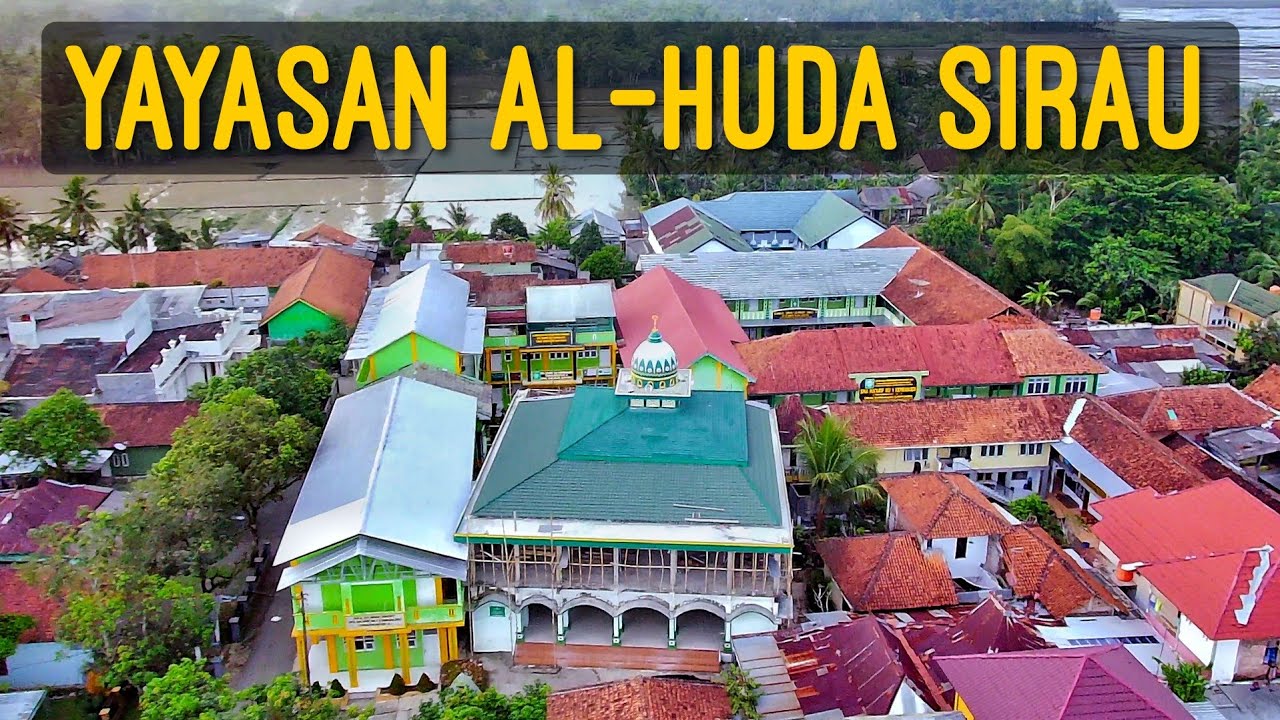 Drone Kompleks Yayasan Al-Huda Sirau