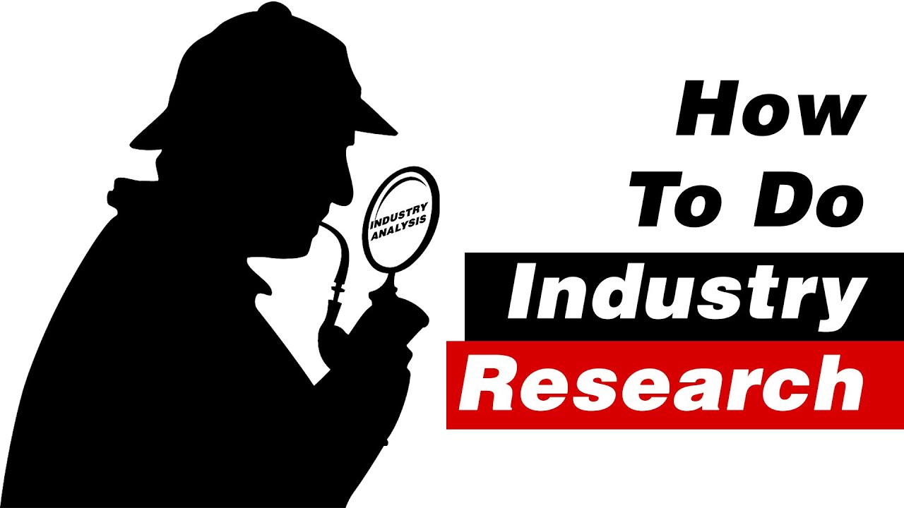 how to do research on an industry
