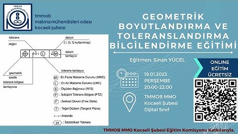 GEOMETRİK BOYUTLANDIRMA VE TOLERANSLANDIRMA EĞİTİMİ
