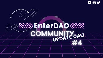 EnterDAO Community Update Call #4