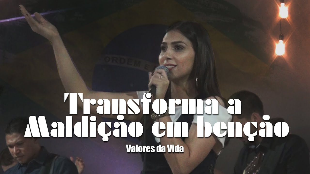 Transforma maldi o em ben o valores da vida youtube