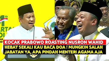Dpt Jatah Baca Doa, PRABOWO Roasting NUSRON WAHID : Salah Jabatan Kau, Apa Pindah Menteri Agama Aja