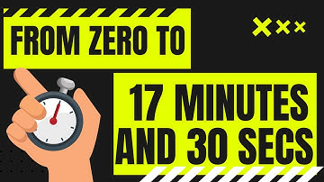 TIMER ! from 0 to 17 min and 30 secs  in minutes and seconds / 17