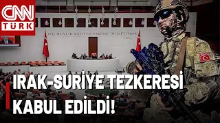 Son Daki̇kameclisten Haber Geldi Irak-Suriye Tezkeresi Kabul Edildi