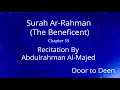 Surah arrahman the beneficent abdulrahman almajed  quran recitation