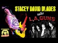STACEY DAVID BLADES talks L.A. GUNS