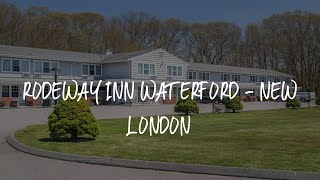 Rodeway Inn Waterford - New London Review - Waterford , United States of America