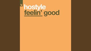 Feelin&#39; Good (DJ Antoine vs Mad Mark Remix)