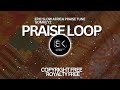 Praise Loops For Church