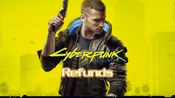 SONY Refunding players for CYBERPUNK 2077