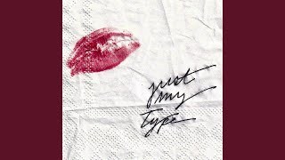 Just My Type - Palaye Royale