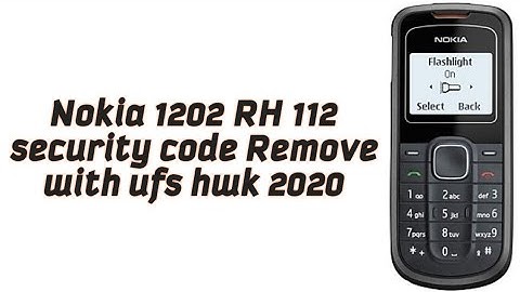 Nokia 1202 RH 112  security code Remove.offline ufs hwk 2020