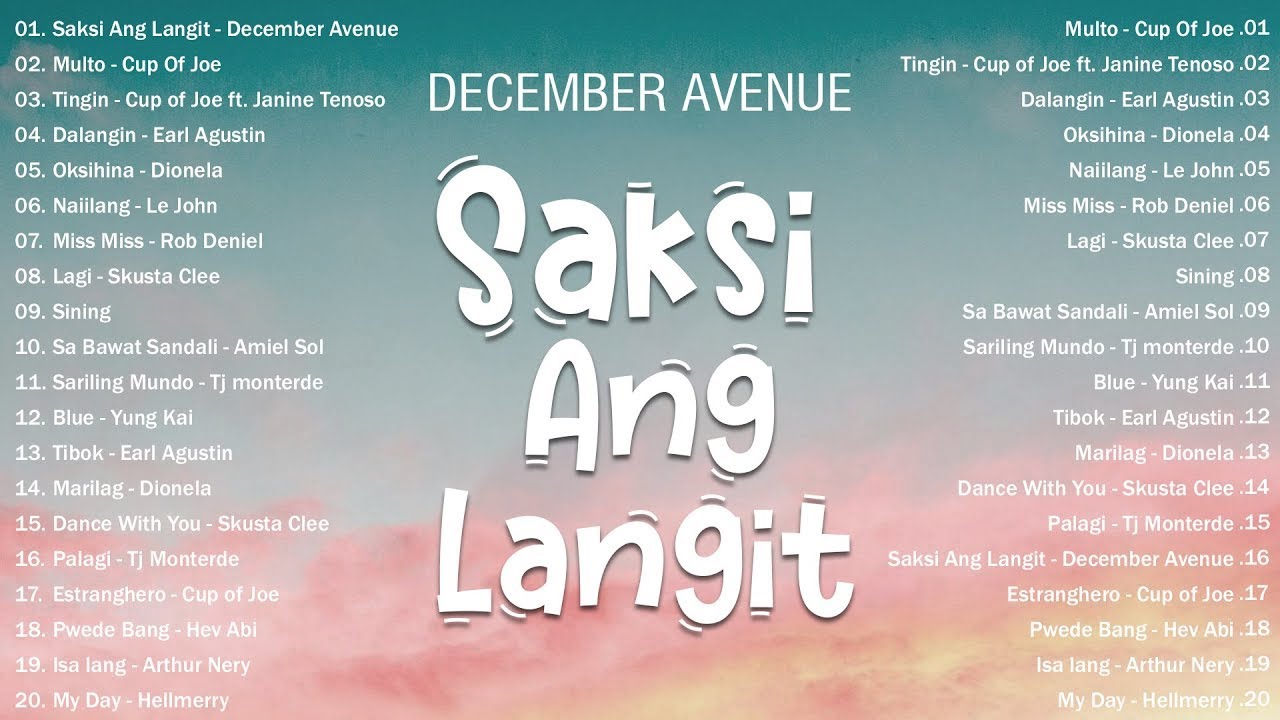 Saksi Ang Langit - December Avenue | Best New Tagalog Love Songs 2025 - Hot Hits OPM Trending Saksi Ang Langit - December Avenue | Best New Tagalog Love Songs 2025 - Hot Hits OPM Trending