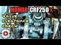 Honda CRF250X | CRF250R Valve Clearance Check - Step By Step | 2005-2017 CRF250X | 2004-2009 CRF250R