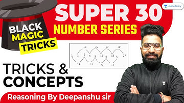 SSC CHSL/CGLMTS I Super 30 Number Series I Black Magic Tricks  I SSC Reasoning Deepanshu Sir