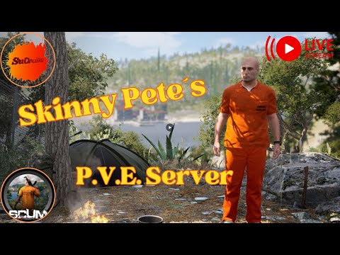 SCUM = Skinny Pete´s Pve server gameplay Quests & Survival