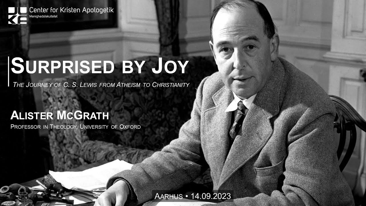 Surprised by Joy | Alister McGrath om C. S. Lewis