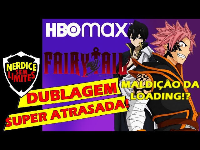 O QUE ACONTECEU COM A DUBLAGEM DE FAIRY TAIL E QUANDO NOVOS EPISÓDIOS  DUBLADOS SERÃO LANÇADOS?! 